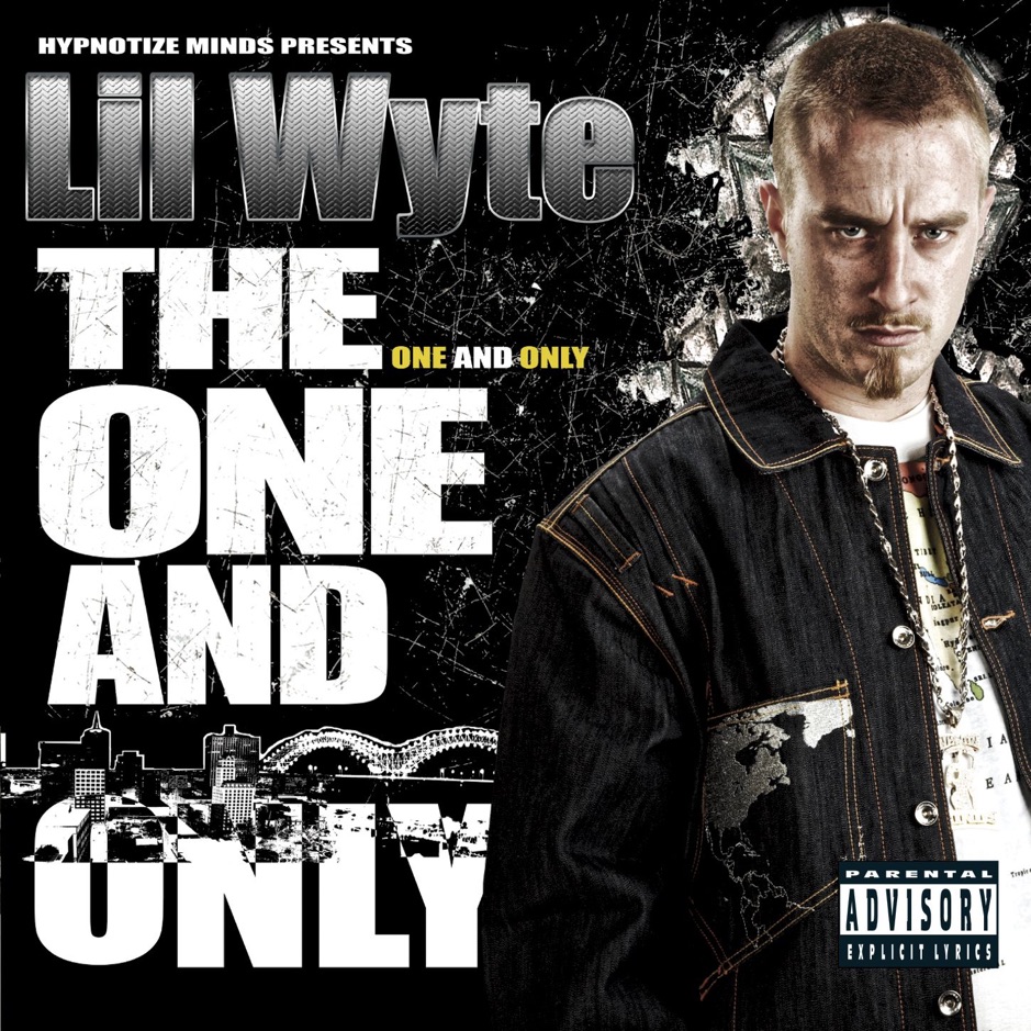 Lil Wyte - The One and Only